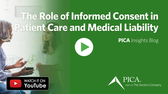Video Thumbnail - The Role of Informed Consent in Patient Care and Medical Liability.